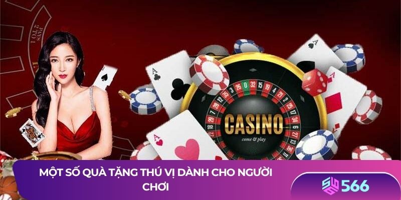 Một số quà tặng thú vị dành cho người chơi